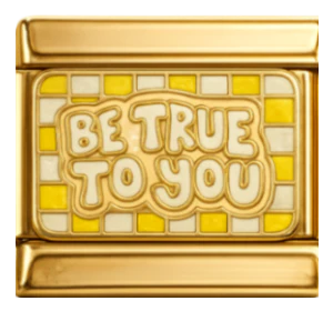 Be True To You